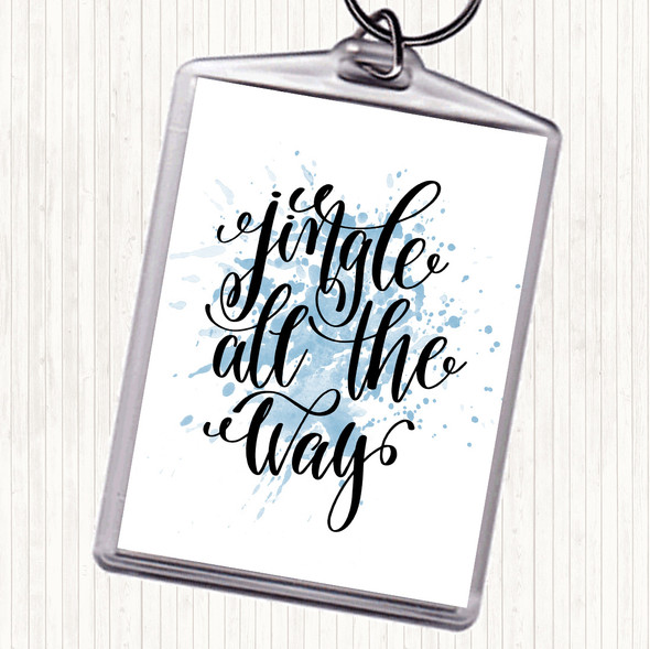 Blue White Christmas Jingle All The Way Inspirational Quote Bag Tag Keychain Keyring