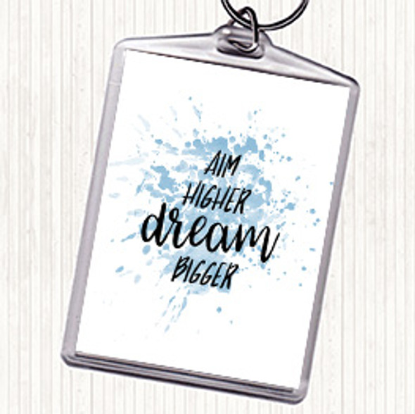 Blue White Aim Higher Dream Bigger Inspirational Quote Bag Tag Keychain Keyring