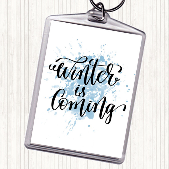 Blue White Christmas Winter Is Coming Inspirational Quote Bag Tag Keychain Keyring