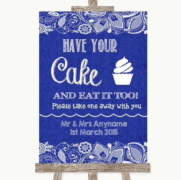 Navy Blue Burlap & Lace Have Your Cake & Eat It Too Personalised Wedding Sign