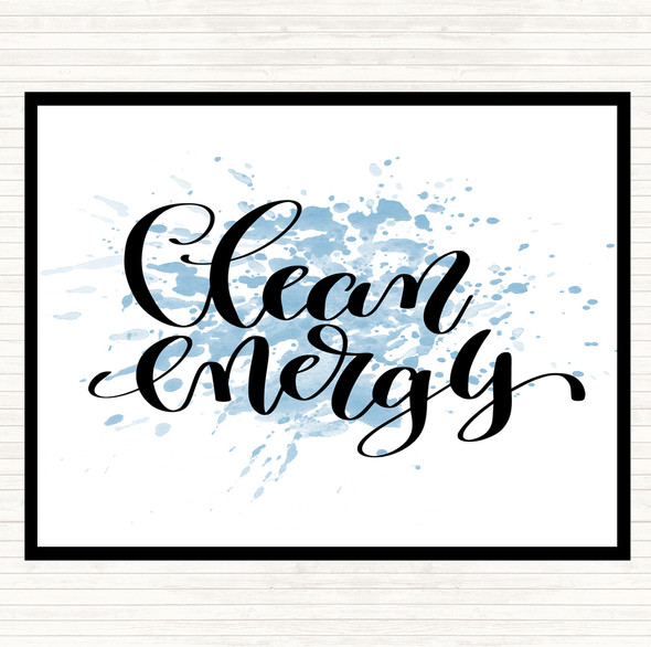 Blue White Clean Energy Inspirational Quote Mouse Mat Pad