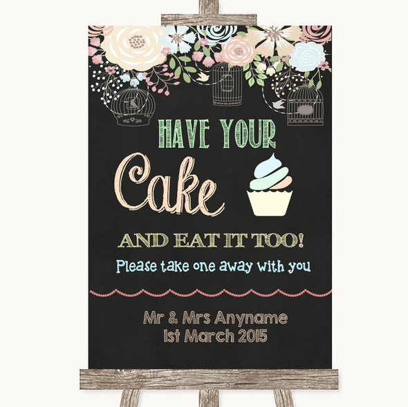 Shabby Chic Chalk Have Your Cake & Eat It Too Personalised Wedding Sign