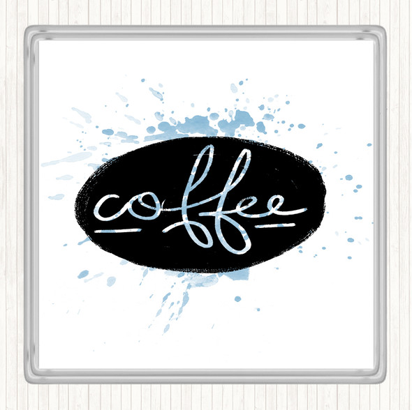 Blue White Coffee Black Circle Inspirational Quote Drinks Mat Coaster