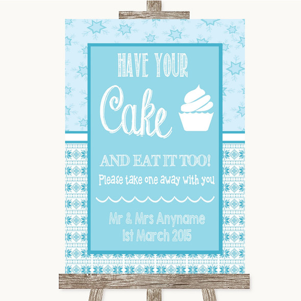 Winter Blue Have Your Cake & Eat It Too Personalised Wedding Sign