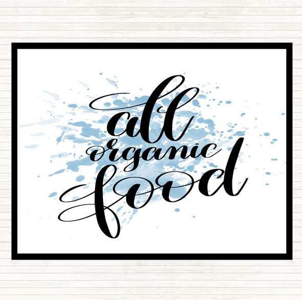 Blue White All Organic Food Inspirational Quote Mouse Mat Pad