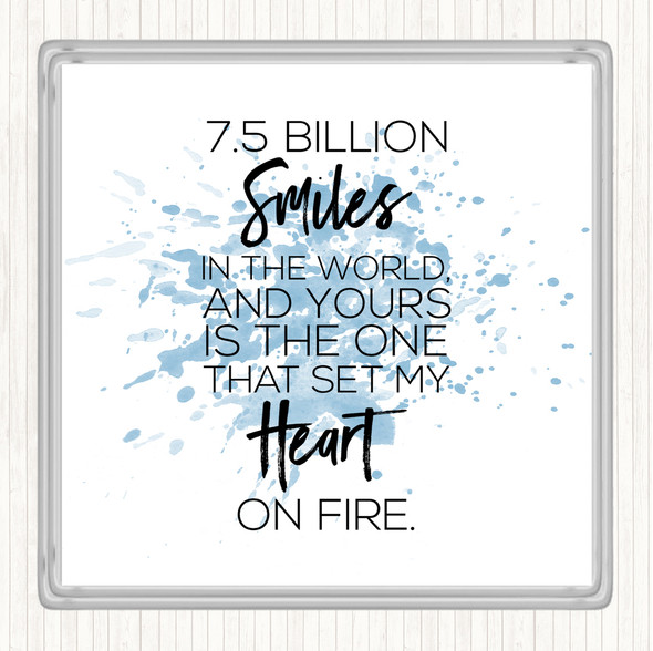 Blue White 7.5 Billion Smiles Inspirational Quote Drinks Mat Coaster
