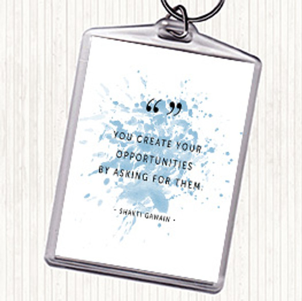 Blue White Create Opportunities Inspirational Quote Bag Tag Keychain Keyring