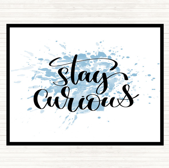 Blue White Curious Inspirational Quote Mouse Mat Pad