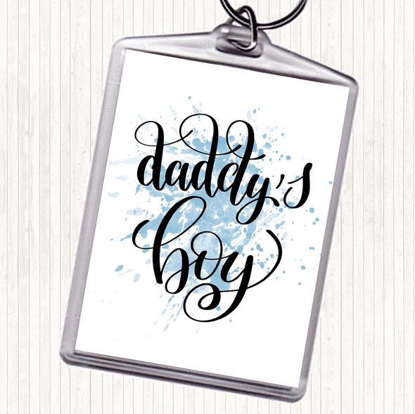 Blue White Daddy's Boy Inspirational Quote Bag Tag Keychain Keyring