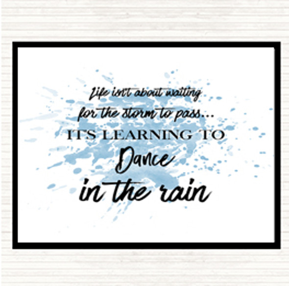 Blue White Dance In The Rain Inspirational Quote Mouse Mat Pad