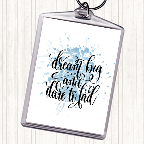 Blue White Dare To Fail Inspirational Quote Bag Tag Keychain Keyring