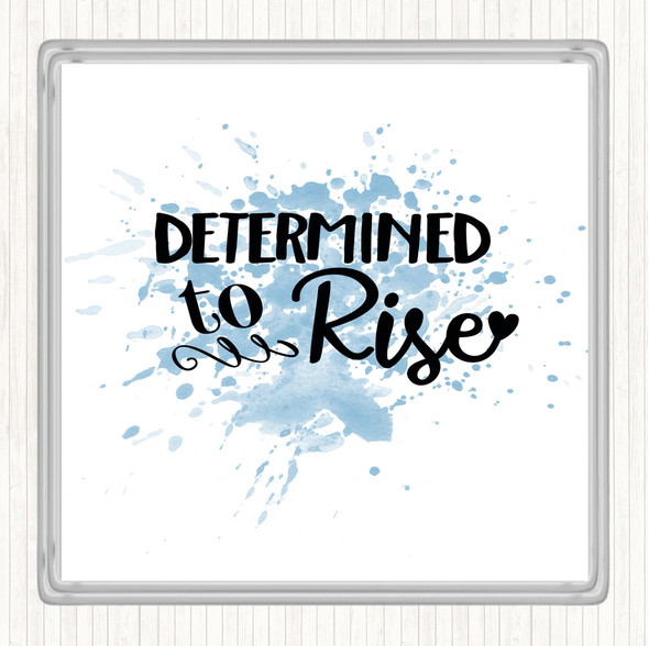 Blue White Determined To Rise Inspirational Quote Drinks Mat Coaster