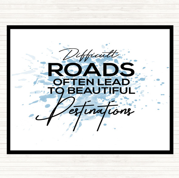 Blue White Difficult Roads Inspirational Quote Mouse Mat Pad