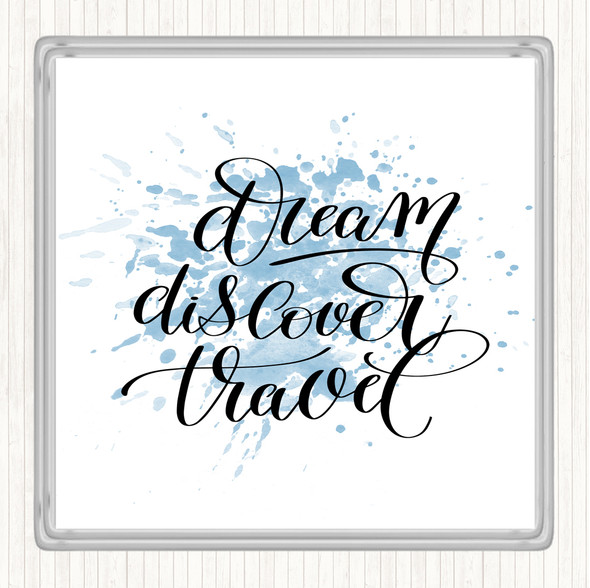 Blue White Discover Travel Inspirational Quote Drinks Mat Coaster
