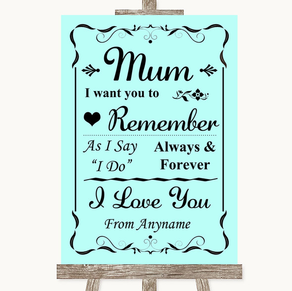 Aqua I Love You Message For Mum Personalised Wedding Sign