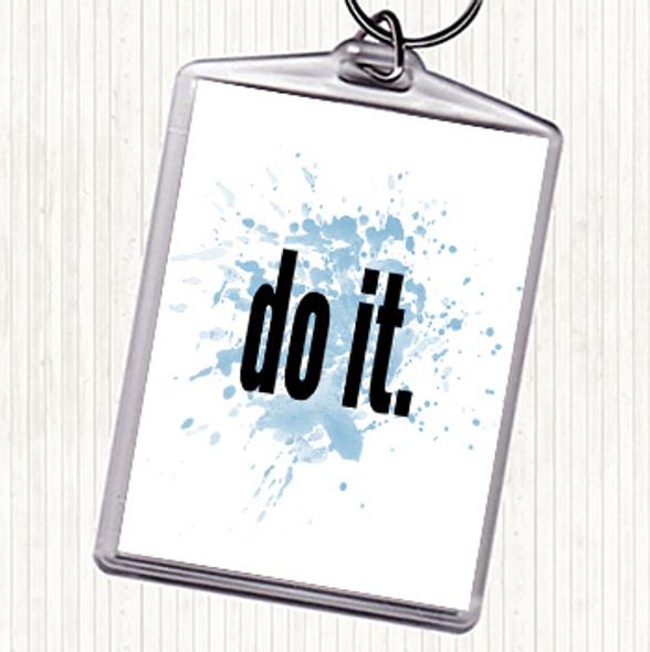 Blue White Do It Big Inspirational Quote Bag Tag Keychain Keyring