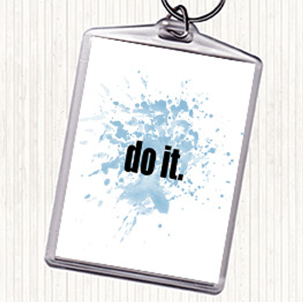 Blue White Do It Small Inspirational Quote Bag Tag Keychain Keyring