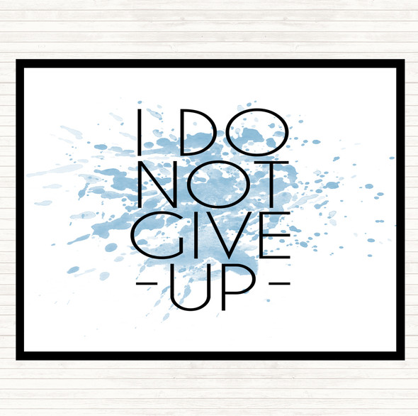 Blue White Do Not Give Up Inspirational Quote Mouse Mat Pad