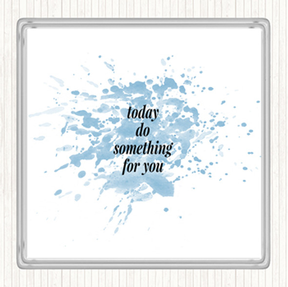 Blue White Do Something For You Inspirational Quote Drinks Mat Coaster