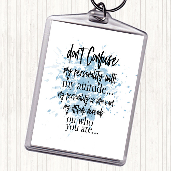 Blue White Don't Confuse Inspirational Quote Bag Tag Keychain Keyring