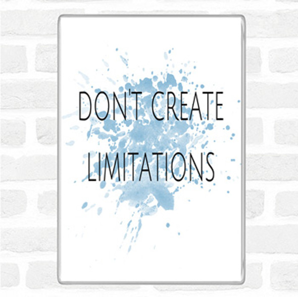 Blue White Don't Create Limitations Inspirational Quote Jumbo Fridge Magnet
