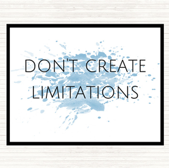 Blue White Don't Create Limitations Inspirational Quote Dinner Table Placemat