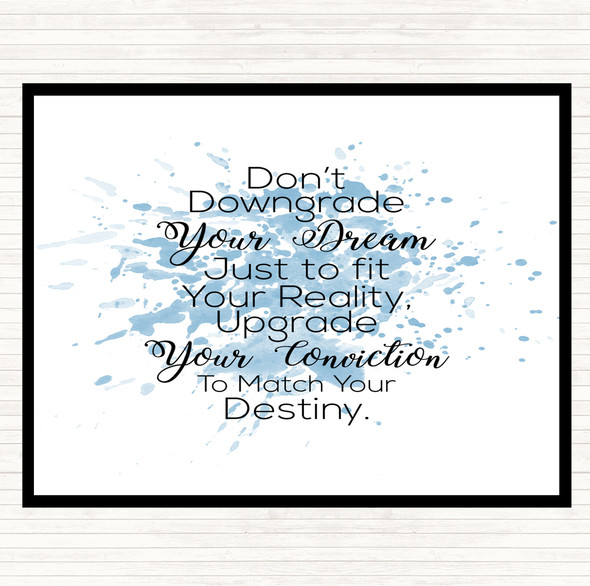 Blue White Don't Downgrade Inspirational Quote Dinner Table Placemat