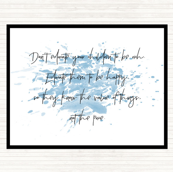 Blue White Don't Educate To Be Rich Inspirational Quote Mouse Mat Pad