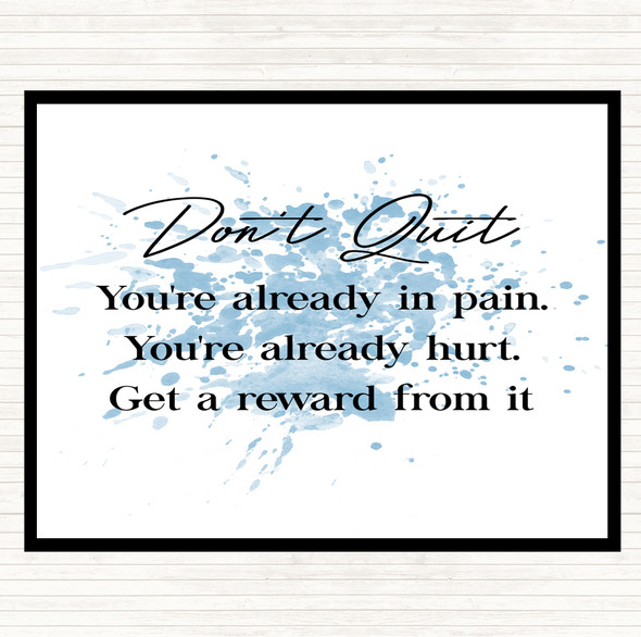 Blue White Don't Quit Inspirational Quote Mouse Mat Pad