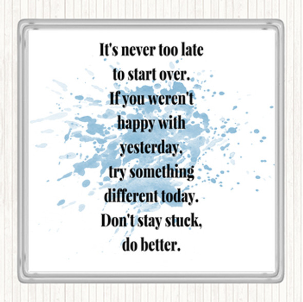 Blue White Don't Stay Stuck Do Better Inspirational Quote Drinks Mat Coaster