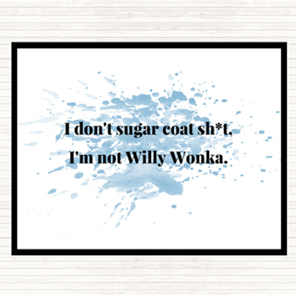 Blue White Don't Sugar Coat Inspirational Quote Mouse Mat Pad