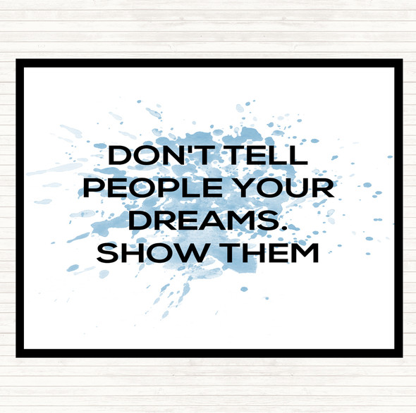 Blue White Don't Tell People Inspirational Quote Mouse Mat Pad