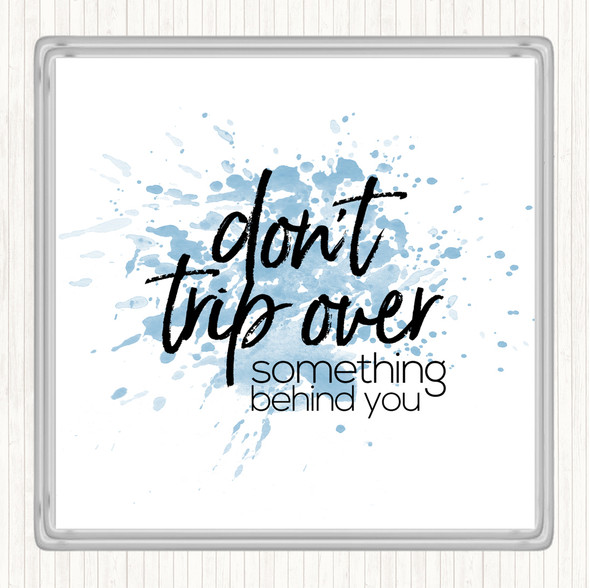 Blue White Don't Trip Over Inspirational Quote Drinks Mat Coaster