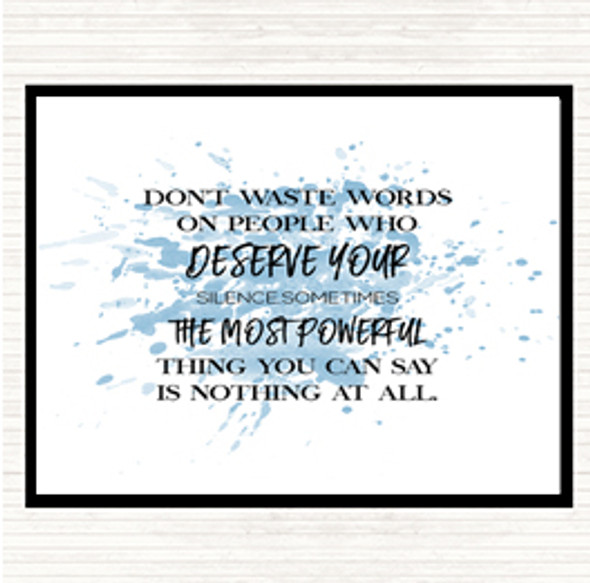 Blue White Don't Waste Words Inspirational Quote Mouse Mat Pad