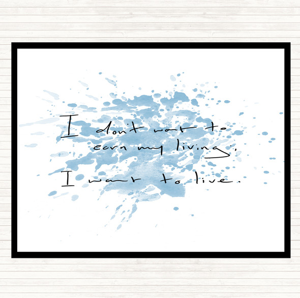 Blue White Earn My Living Inspirational Quote Dinner Table Placemat