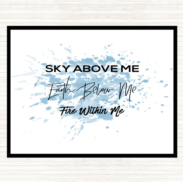 Blue White Earth Below Me Inspirational Quote Mouse Mat Pad