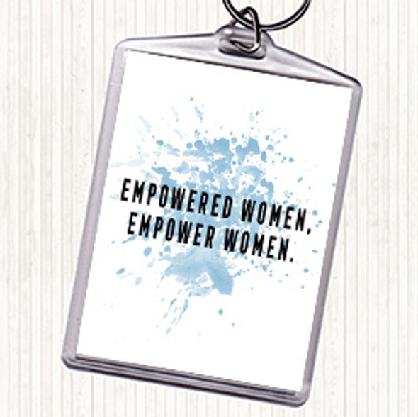 Blue White Empowered Women Inspirational Quote Bag Tag Keychain Keyring
