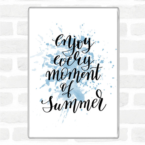 Blue White Enjoy Moment Summer Inspirational Quote Jumbo Fridge Magnet