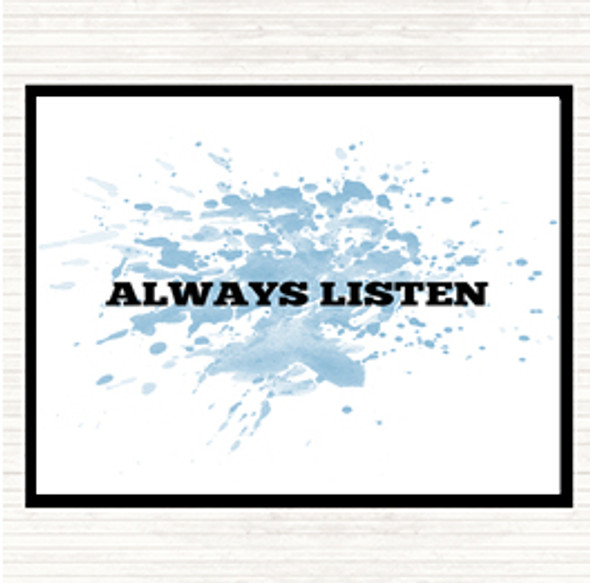 Blue White Always Listen Inspirational Quote Dinner Table Placemat