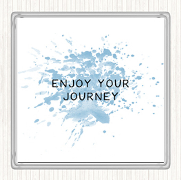 Blue White Enjoy Your Journey Inspirational Quote Drinks Mat Coaster