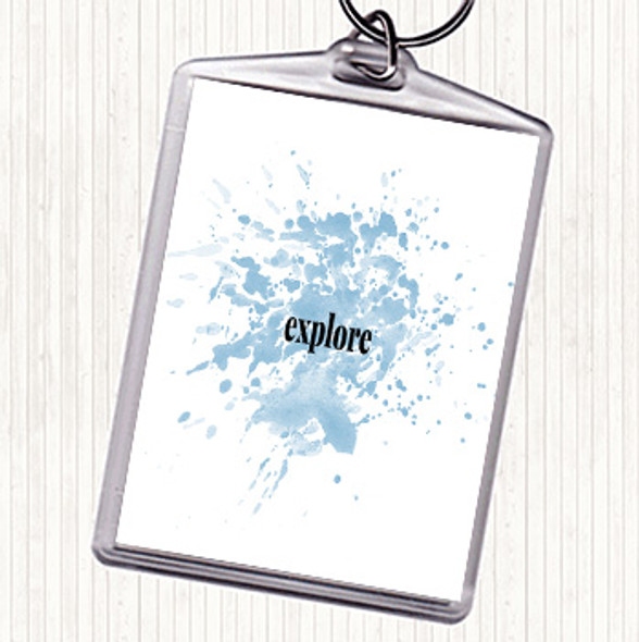 Blue White Explore Inspirational Quote Bag Tag Keychain Keyring