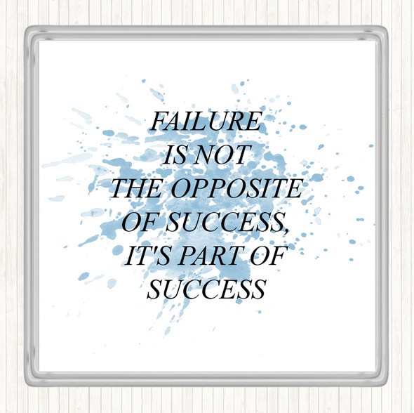 Blue White Failure Part Of Success Inspirational Quote Drinks Mat Coaster