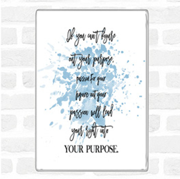 Blue White Figure Out Your Purpose Inspirational Quote Jumbo Fridge Magnet