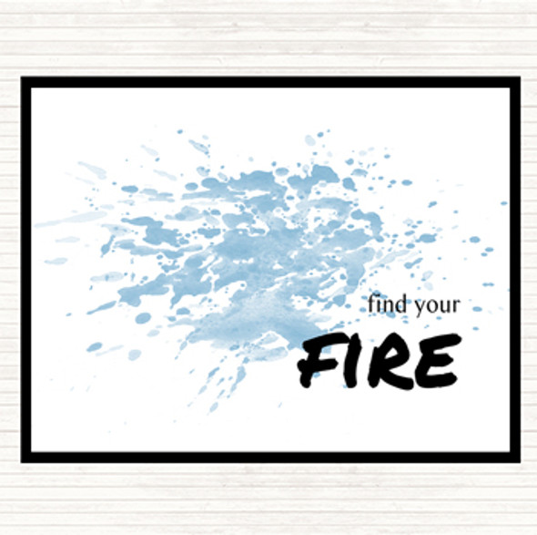 Blue White Find Your Fire Inspirational Quote Dinner Table Placemat