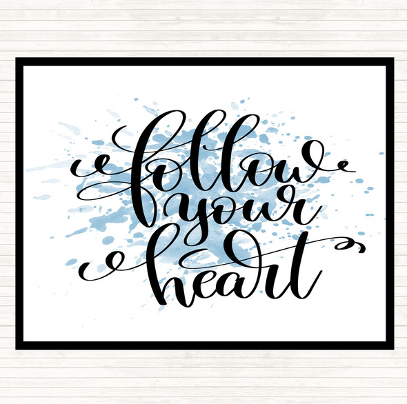 Blue White Follow Heart] Inspirational Quote Mouse Mat Pad