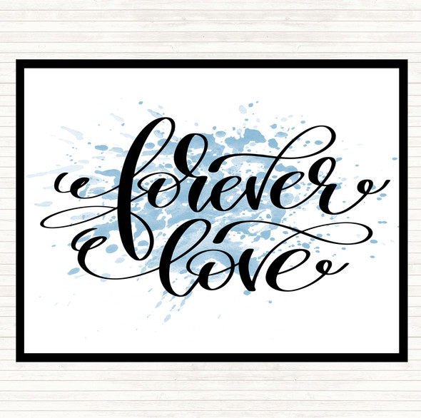 Blue White Forever Love Inspirational Quote Dinner Table Placemat