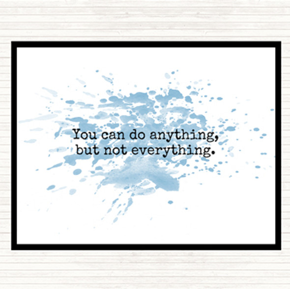 Blue White Anything Not Everything Inspirational Quote Dinner Table Placemat