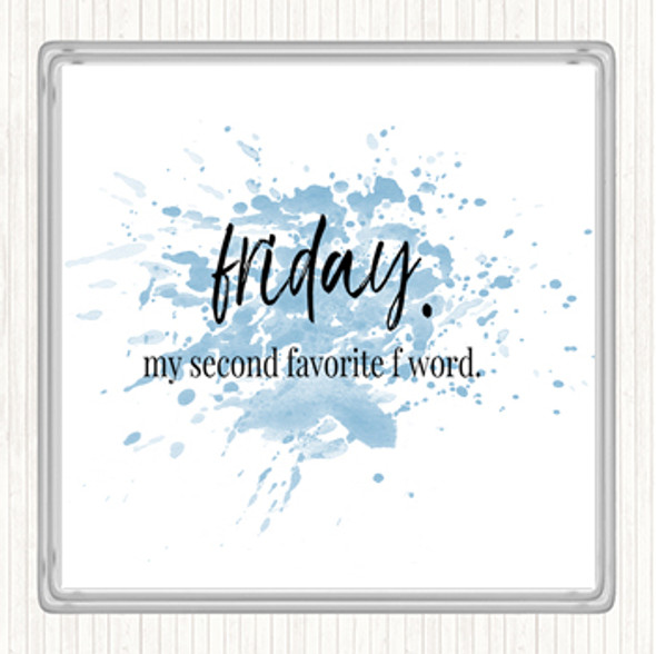 Blue White Friday Second Favourite F Word Inspirational Quote Drinks Mat Coaster