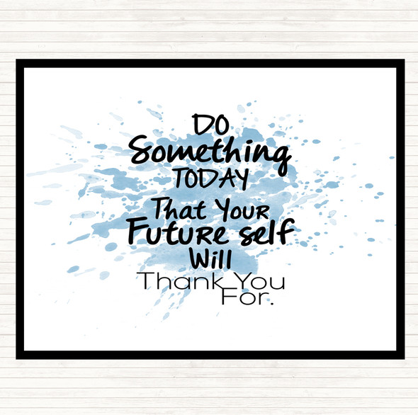 Blue White Future Self Inspirational Quote Dinner Table Placemat