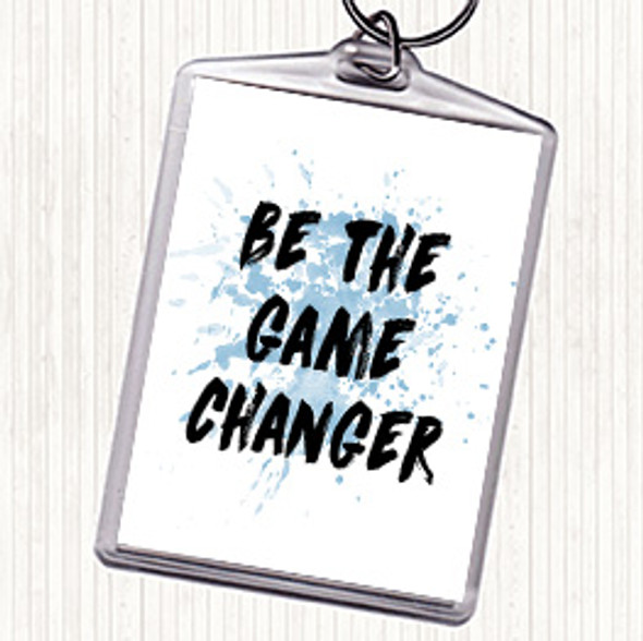Blue White Game Changer Inspirational Quote Bag Tag Keychain Keyring